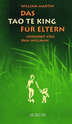 Das Tao te King für Eltern
