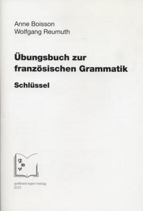 Übungsbuch zur französischen Grammatik. Schlüssel.