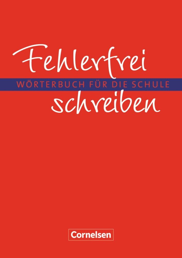 Fehlerfrei schreiben - Wörterbuch für die Schule main product photo