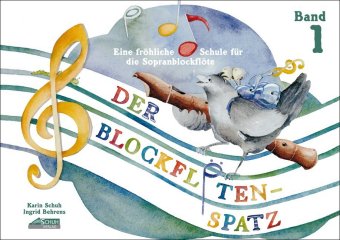 Der Blockflötenspatz, 2 Teile. Bd.1. Bd.1