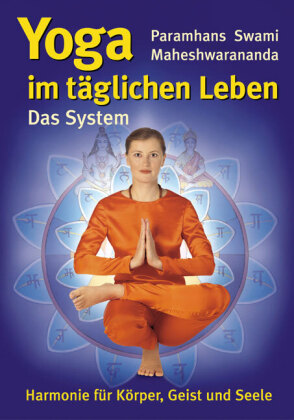 Das System 'Yoga im täglichen Leben'