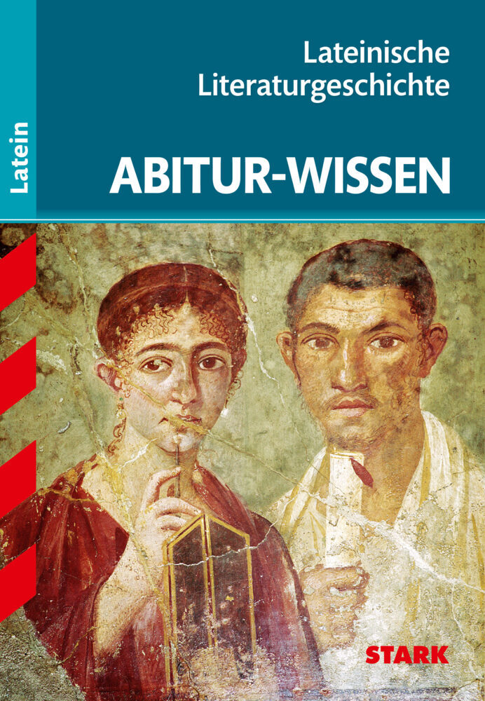 STARK Abitur-Wissen - Latein - Lateinische Literaturgeschichte. main product photo