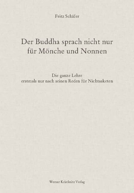 Der Buddha sprach nicht nur für Mönche und Nonnen main product photo
