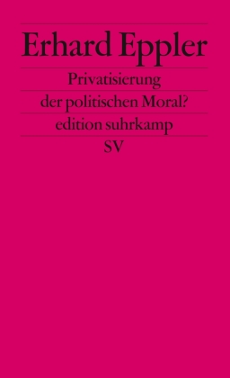 Privatisierung der politischen Moral?