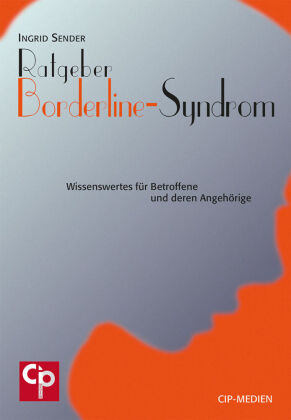 Ratgeber Borderline-Syndrom