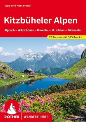 Rother Wanderführer Kitzbüheler Alpen