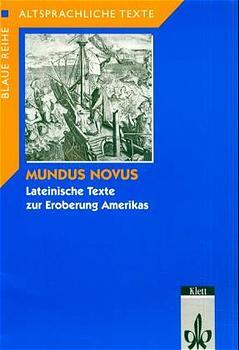 Mundus Novus. Lateinische Texte zur Eroberung Amerikas main product photo