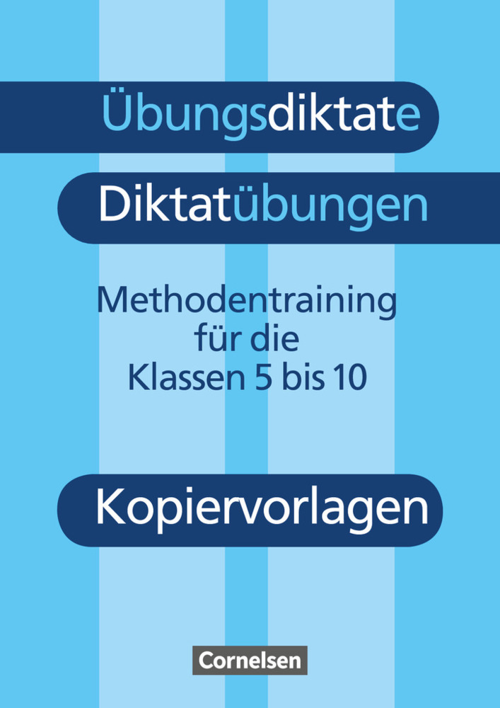 Übungsdiktate - Diktatübungen - Methodentraining zur Rechtschreibung und Zeichensetzung - 5.-10. Schuljahr main product photo