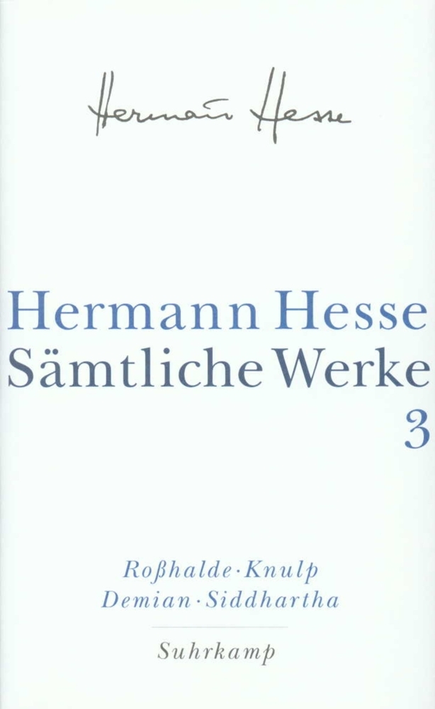 Roßhalde. Knulp. Demian. Siddhartha main product photo