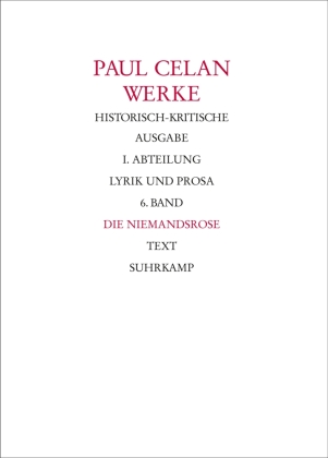 Werke. Historisch-kritische Ausgabe. I. Abteilung: Lyrik und Prosa, 2 Teile