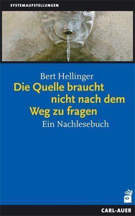 Die Quelle braucht nicht nach dem Weg zu fragen main product photo