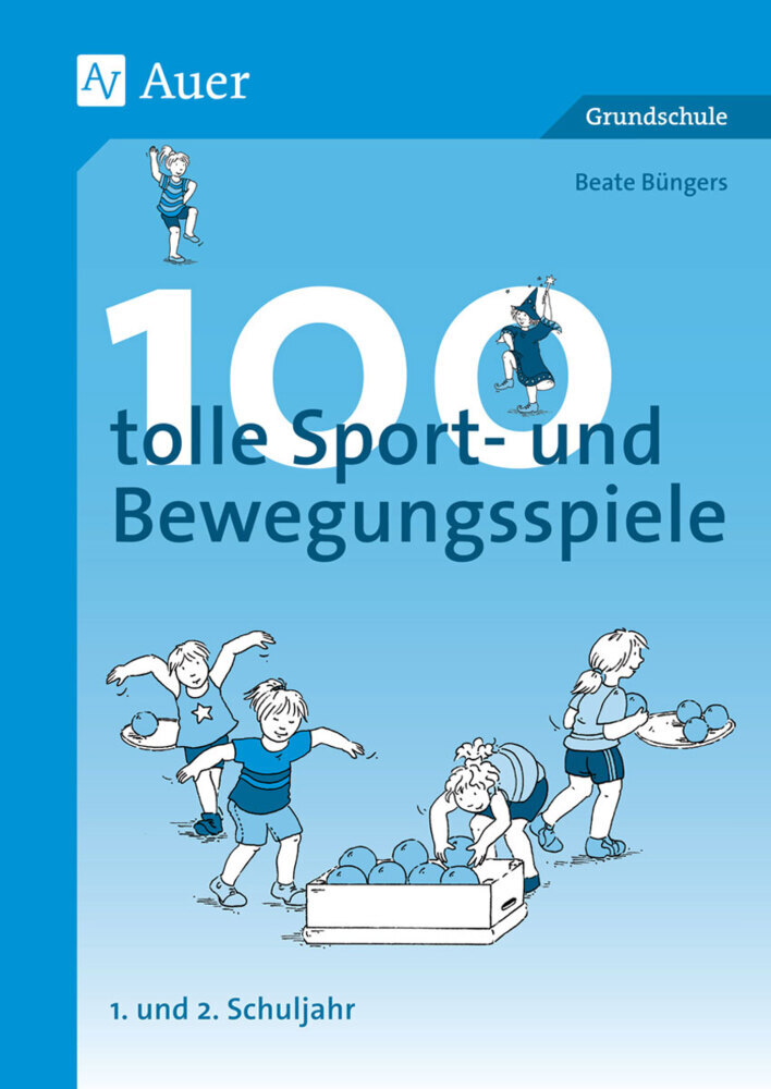100 tolle Sport- und Bewegungsspiele, 1. und 2. Schuljahr main product photo