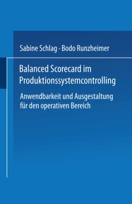 Balanced Scorecard im Produktionssystemcontrolling