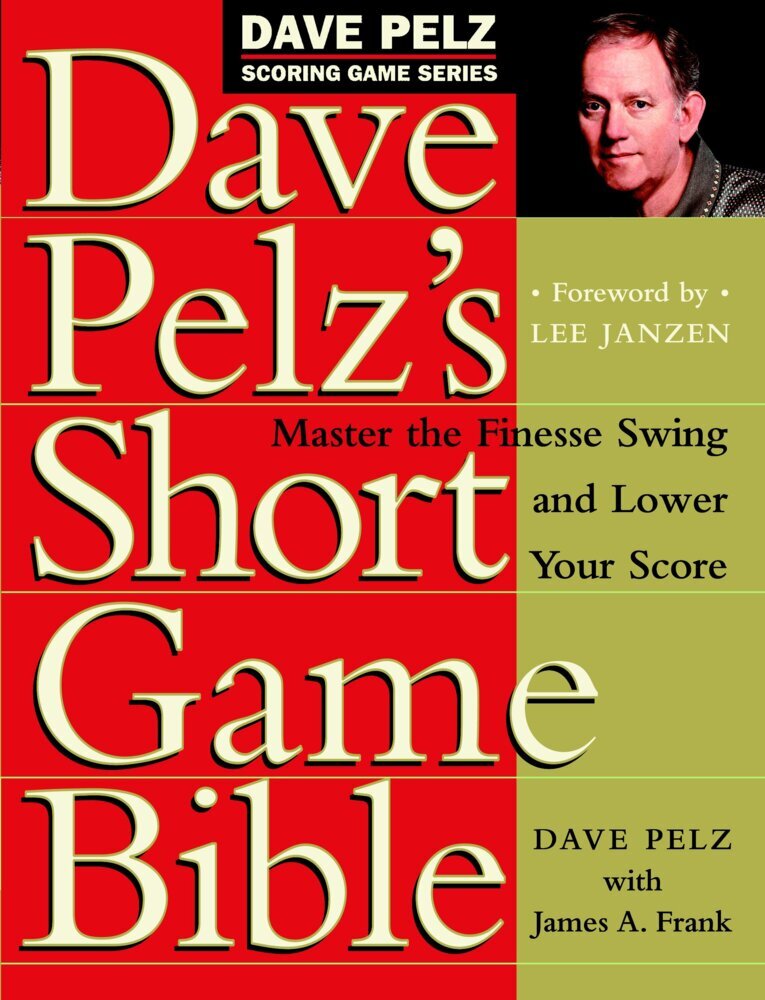 Dave Pelz's Short Game Bible main product photo