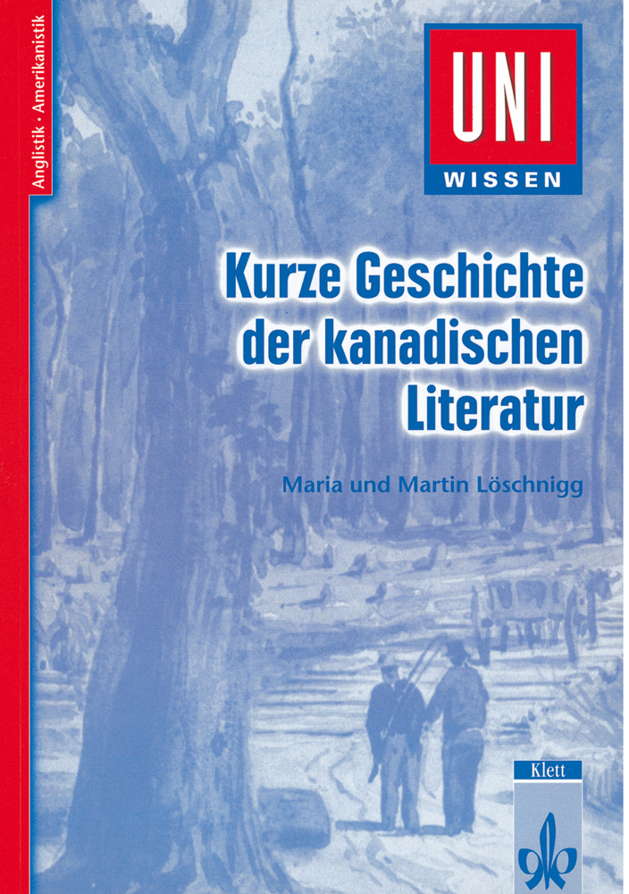 Uni Wissen Kurze Geschichte der kanadischen Literatur main product photo