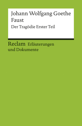 Johann Wolfgang Goethe 'Faust', Der Tragödie Erster Teil