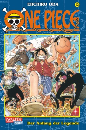 One Piece 12 -  Der Anfang der Legende