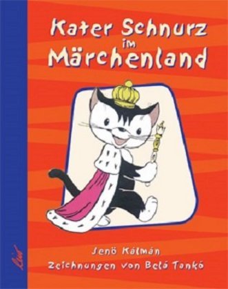 Kater Schnurz im Märchenland main product photo