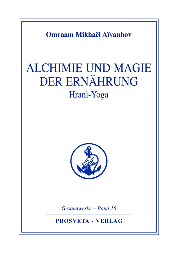 Alchimie und Magie der Ernährung - Hrani Yoga main product photo