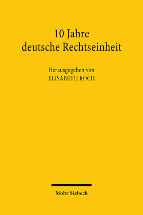 10 Jahre deutsche Rechtseinheit