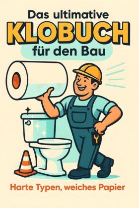 Das ultimative Klobuch für den Bau