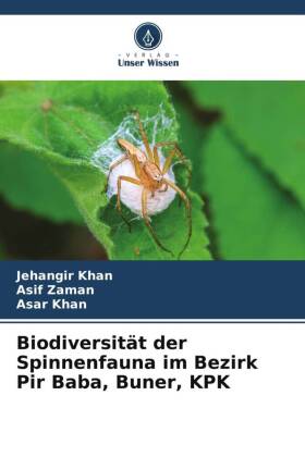 Biodiversität der Spinnenfauna im Bezirk Pir Baba, Buner, KPK