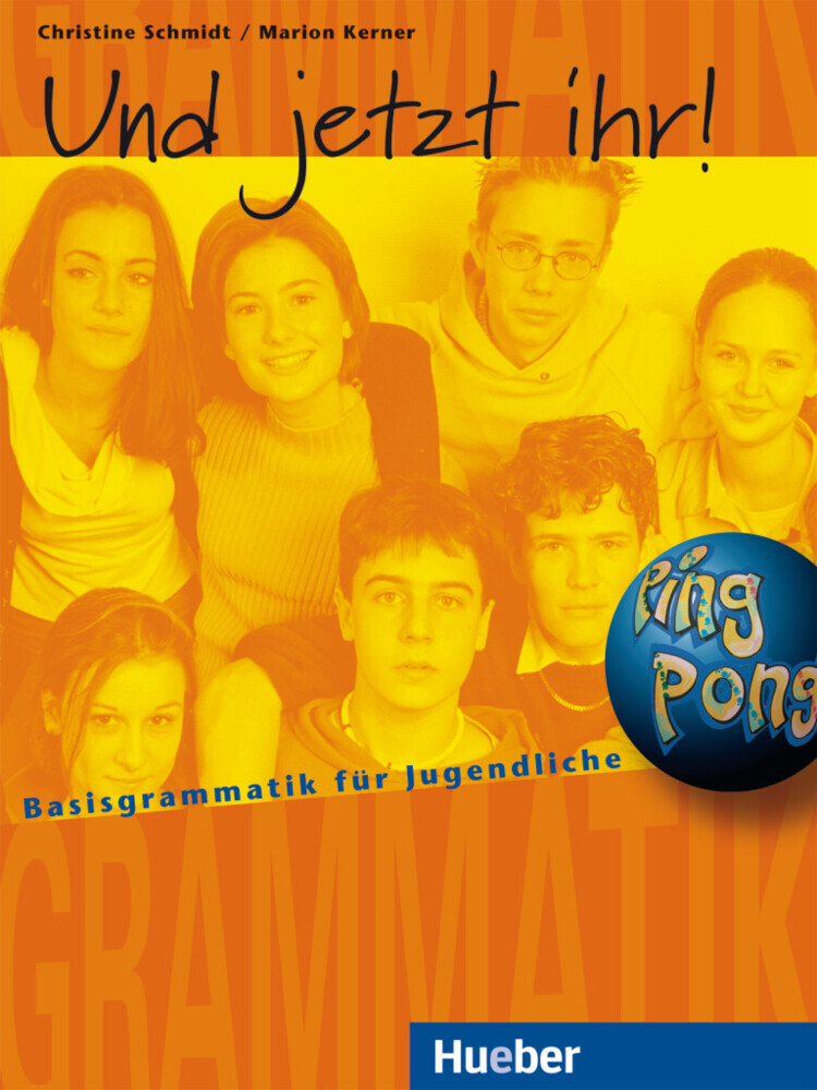 Und jetzt ihr! Basisgrammatik für Jugendliche main product photo