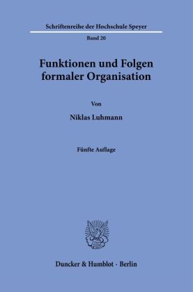 Funktionen und Folgen formaler Organisation.