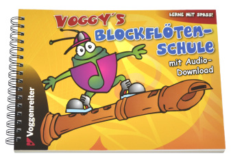 Voggy's Blockflötenschule. Bd.1