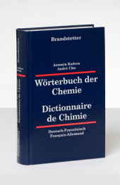 Wörterbuch der Chemie, Deutsch-Französisch/Französisch-Deutsch. Dictionaire de Chimie, Allemand-Francais/Francais-Allemand