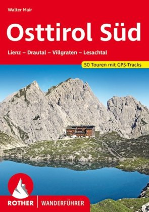 Rother Wanderführer Osttirol Süd