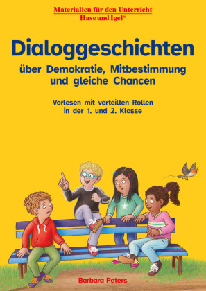 Dialoggeschichten über Demokratie, Mitbestimmung und gleiche ...