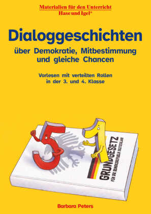 Dialoggeschichten über Demokratie, Mitbestimmung und gleiche ...