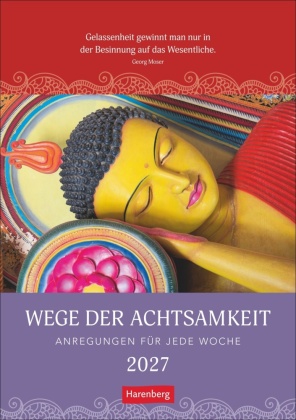 Wege der Achtsamkeit Wochen-Kulturkalender 2027 - Anregungen f...