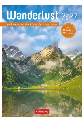 Wanderlust Wochen-Kulturkalender 2027 - 53 Touren von der Küs...