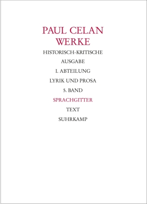 Werke. Historisch-kritische Ausgabe. I. Abteilung: Lyrik und Prosa, 2 Teile