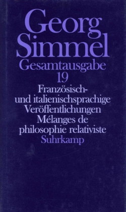 Gesamtausgabe in 24 Bänden. Melanges de philosophie relativiste