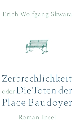 Zerbrechlichkeit oder Die Toten der Place Baudoyer