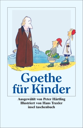 Goethe für Kinder 'Ich bin so guter Dinge'