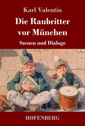 Die Raubritter vor München