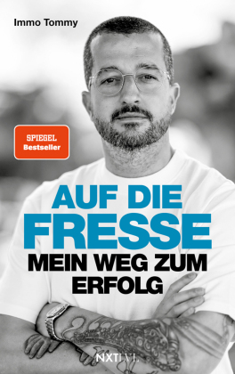 Auf die Fresse: Mein Weg zum Erfolg - Spiegelbestseller, die wahre Story von Immo Tommy, Tomislav Primorac Biografie, vom Plattenbau zum Immobilien-Unternehmer, Rückschläge, Shitstorms & Erfolg im Business meistern