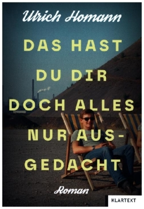 Das hast du dir doch alles nur ausgedacht