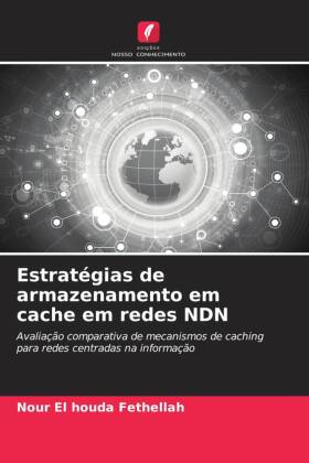 Estratégias de armazenamento em cache em redes NDN