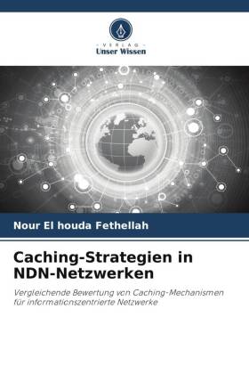 Caching-Strategien in NDN-Netzwerken