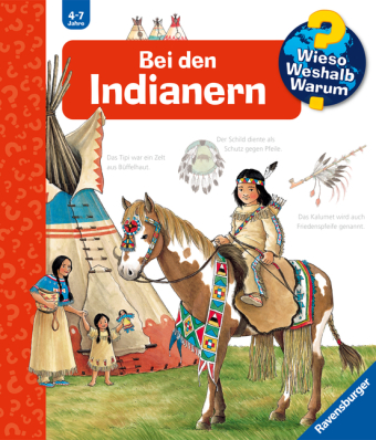Wieso? Weshalb? Warum?, Band 18 - Bei den Indianern
