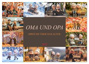 Oma und Opa - Sprüche über das Alter (Wandkalender 2027 DIN ...