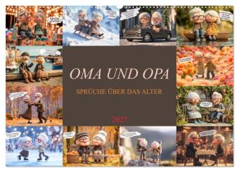Oma und Opa - Sprüche über das Alter (Wandkalender 2027 DIN ...