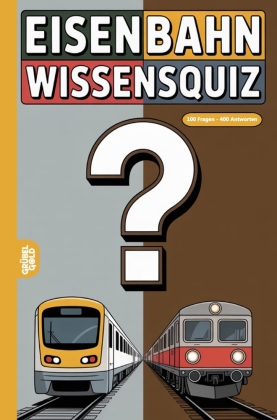 Eisenbahn Wissensquiz