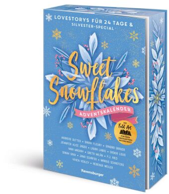 Sweet Snowflakes. Ein Adventskalender. Lovestorys für 24 Tage...