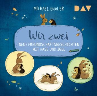 Wir zwei - Neue Freundschaftsgeschichten mit Hase und Igel,1 A...